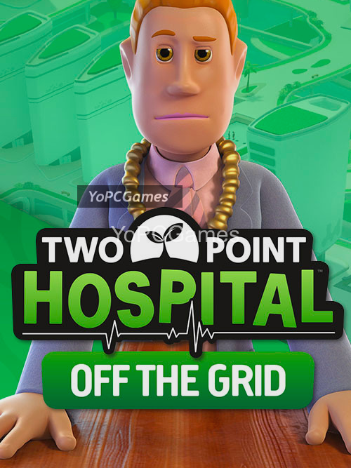 two point hospital: off the grid poster