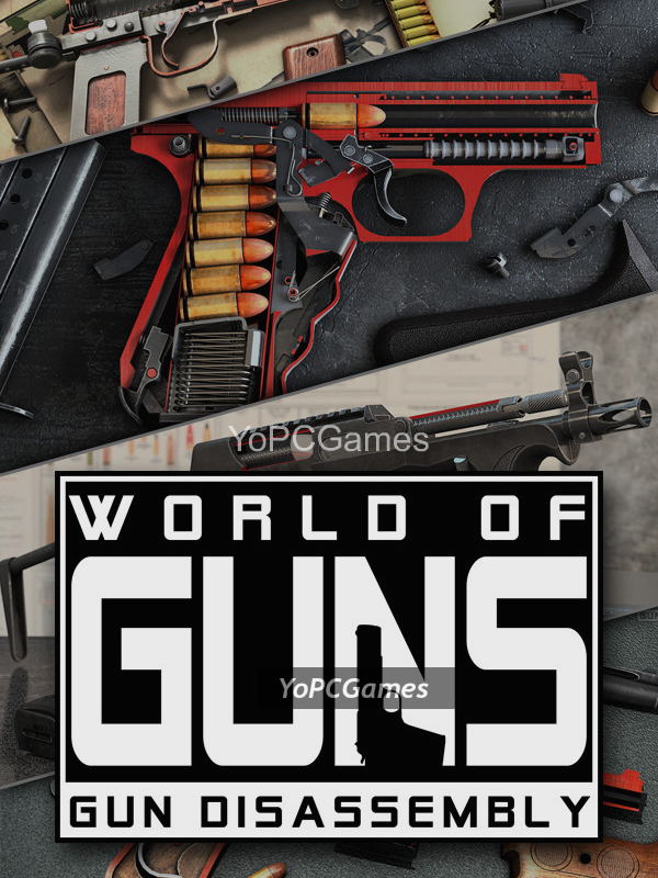 world of guns: gun disassembly pc game