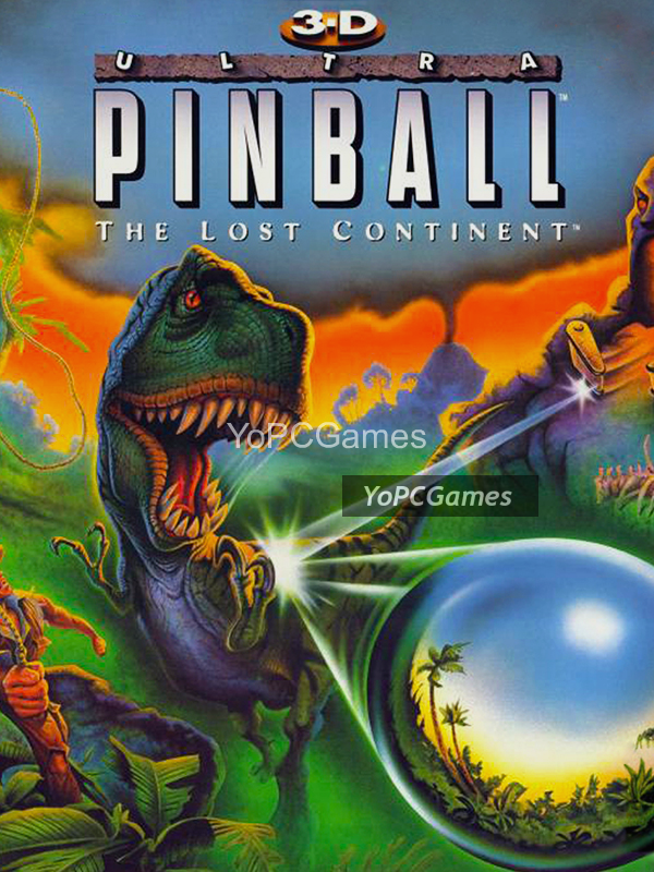 3-d ultra pinball: the lost continent pc game