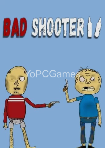 bad shooter 2 poster