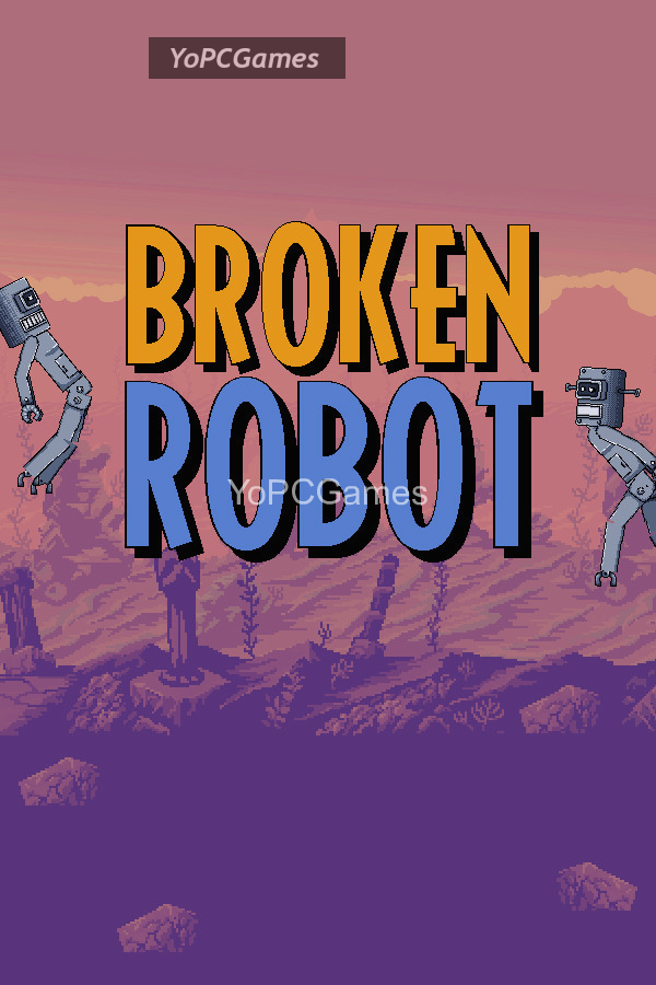broken robot poster