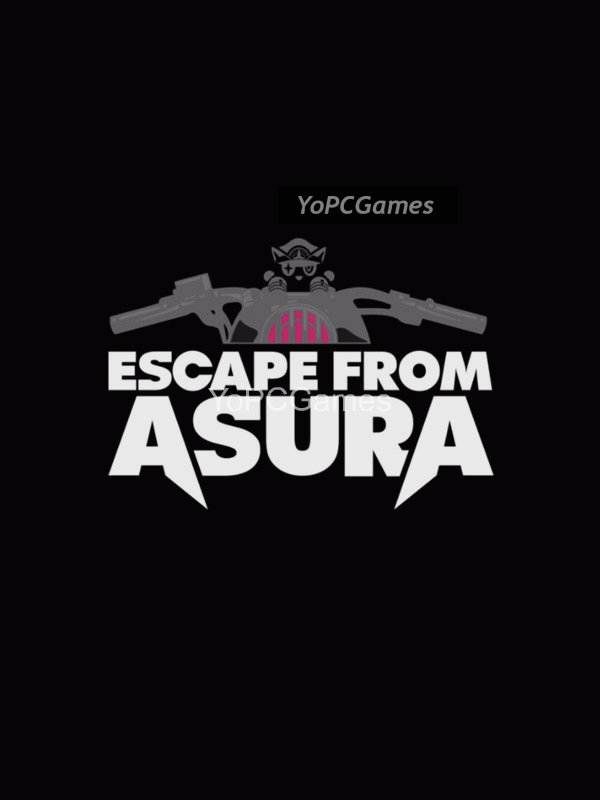 escape from asura game