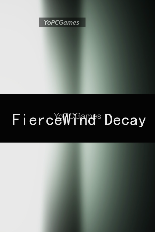 fiercewind decay pc game