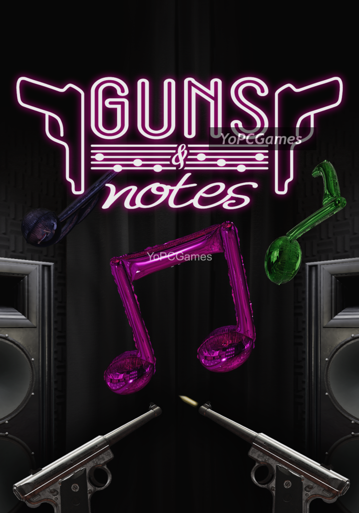 guns and notes for pc