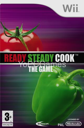 ready, steady, cook: the game for pc