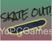 skate out! pc
