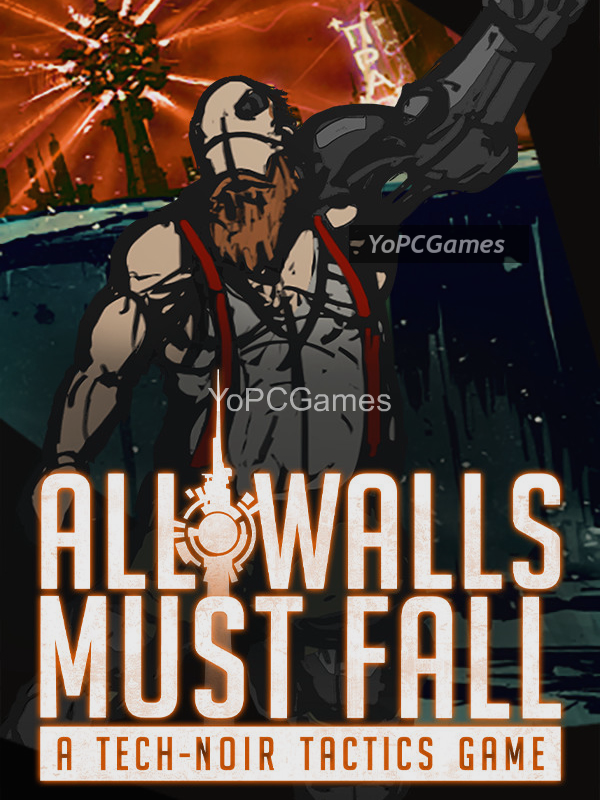 all walls must fall for pc