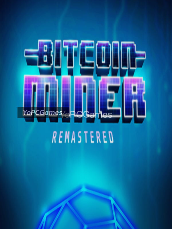 bitcoin miner: remastered cover