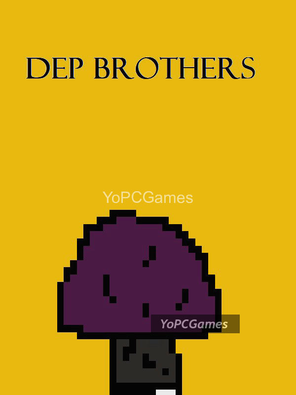 dep brothers! pc game