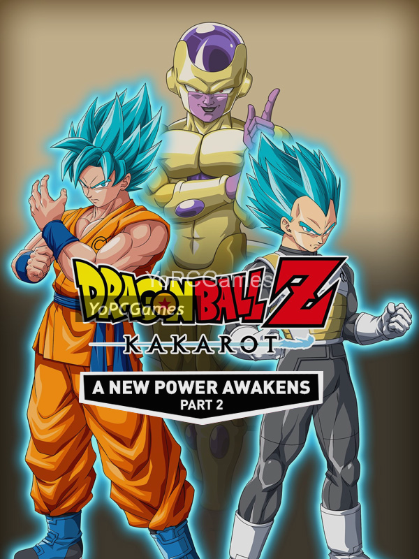 dragon ball z: kakarot: a new power awakens - part 2 poster