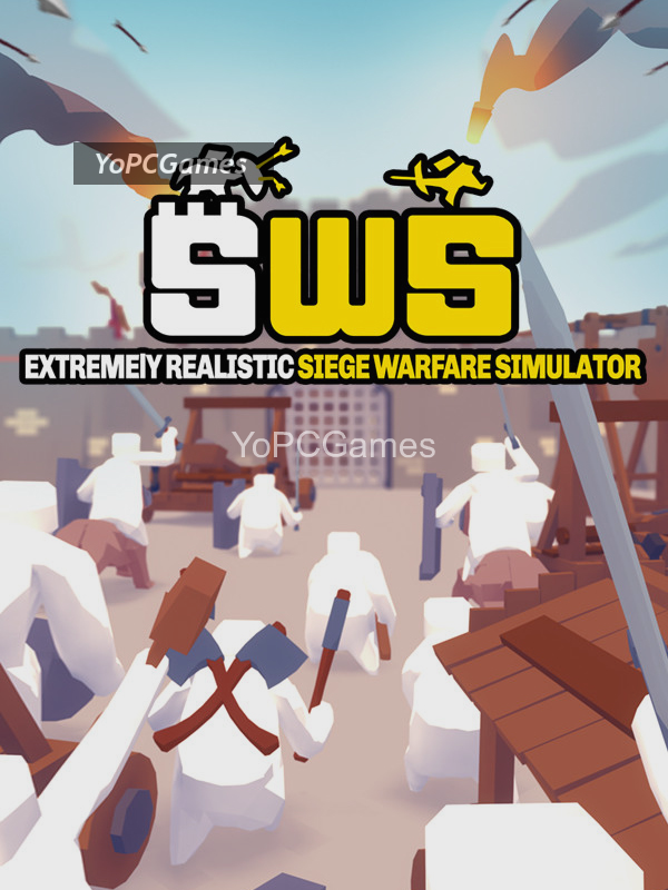 extremely realistic siege warfare simulator for pc