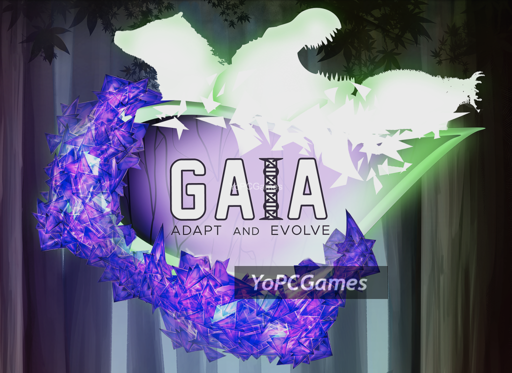 gaia: adapt and evolve pc