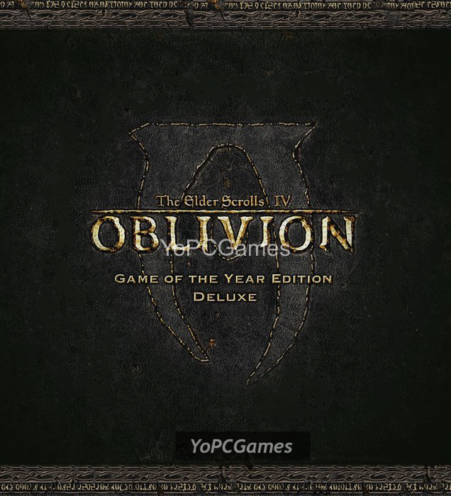 the elder scrolls iv: oblivion - game of the year edition deluxe pc