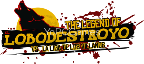 the legend of lobodestroyo vs. la liga de los villanos pc game