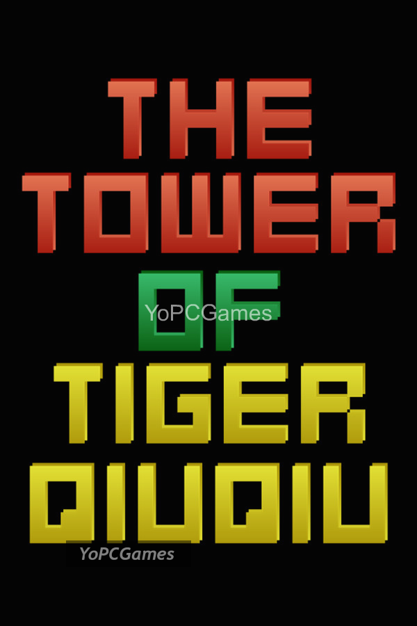 the tower of tigerqiuqiu pc