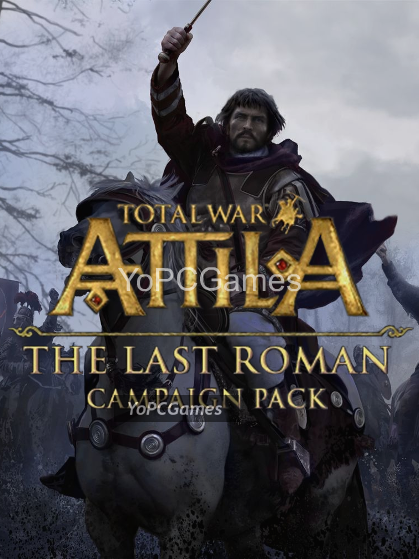 total war: attila - the last roman campaign pack pc