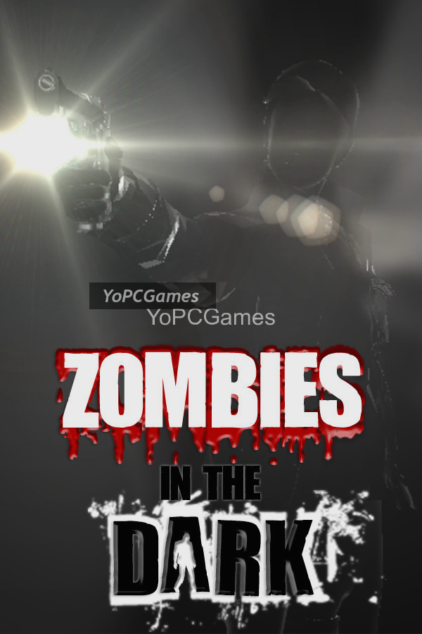 zombies in the dark game