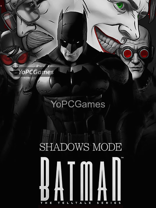 batman: the telltale series - shadows mode cover