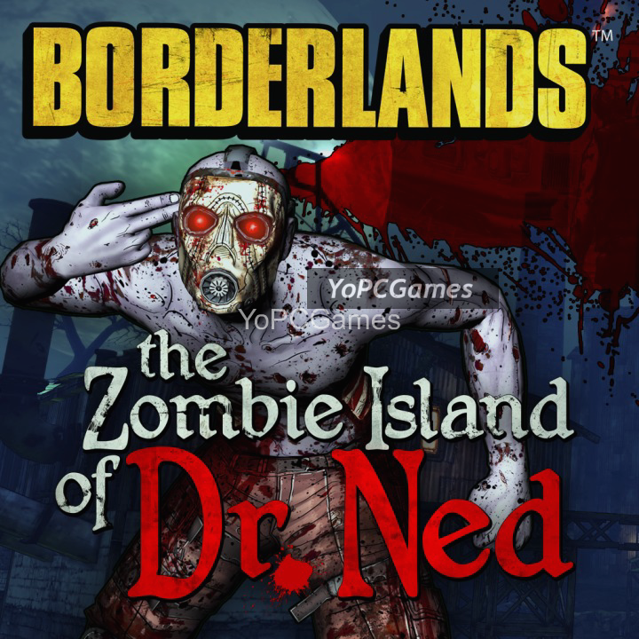 borderlands: the zombie island of dr. ned poster