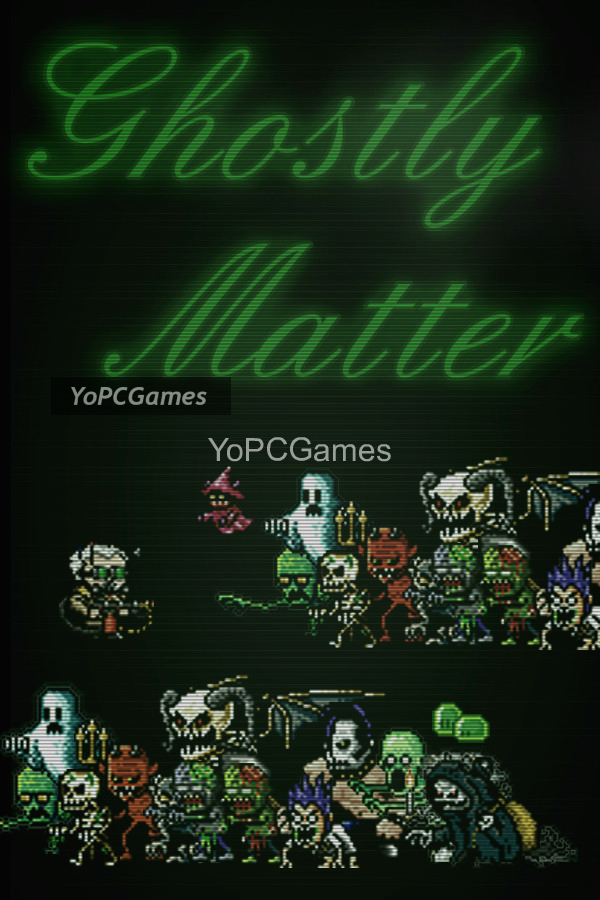 ghostly matter for pc