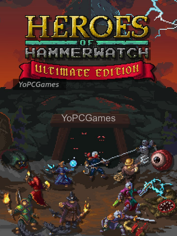 heroes of hammerwatch: ultimate edition pc