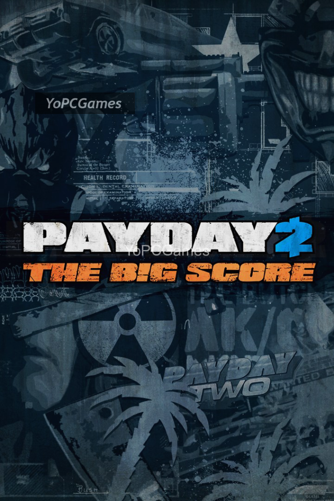 payday 2: the big score edition for pc
