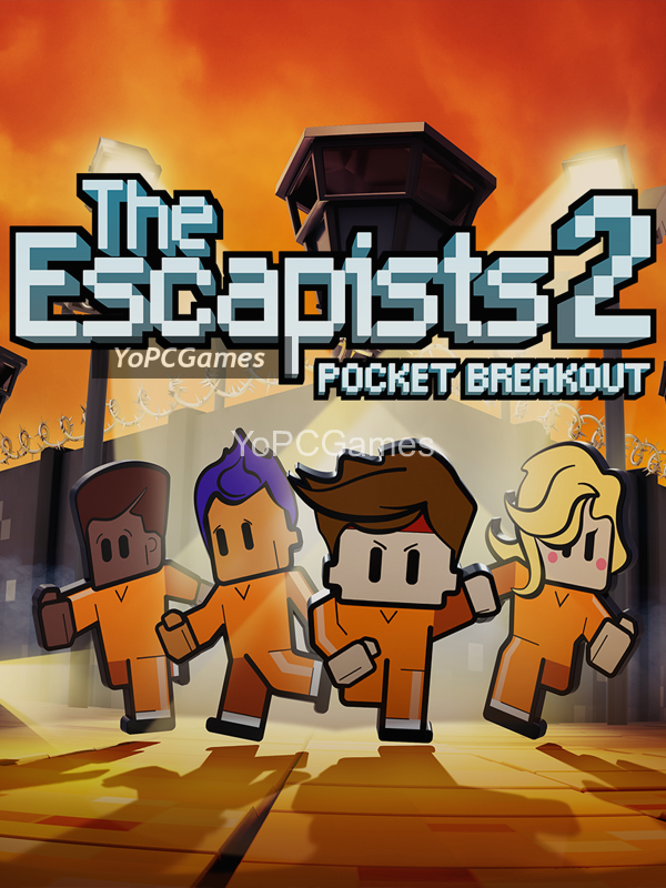 the escapists 2: pocket breakout game