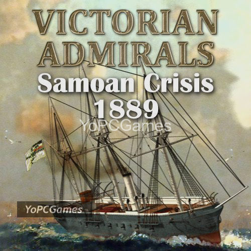 victorian admirals: samoan crisis 1889 for pc