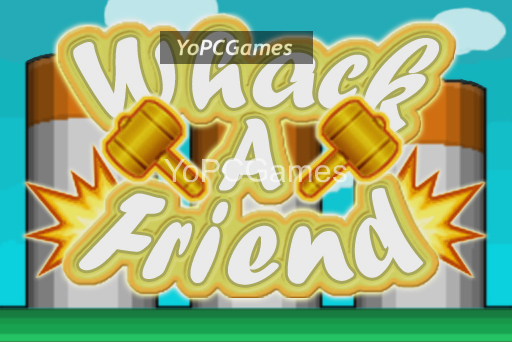 whack-a-friend game
