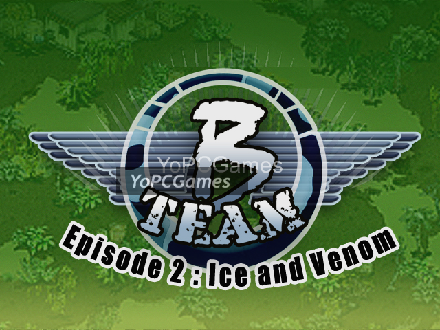 b team: episode 2 - ice & venom cover