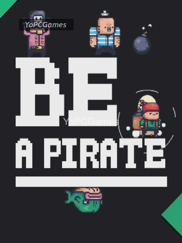 be a pirate for pc