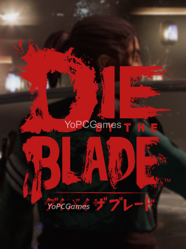 die by the blade poster