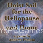 hoist sail for the heliopause and home game