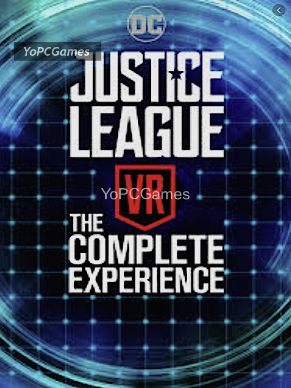 justice league vr: the complete experience for pc