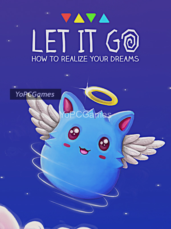 let it go - how to realize your dreams pc game