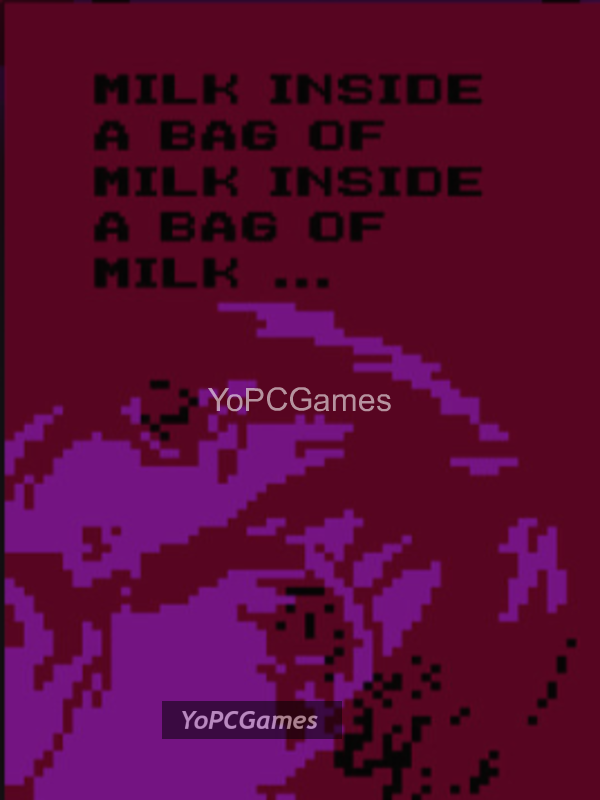 milk inside a bag of milk inside a bag of milk game