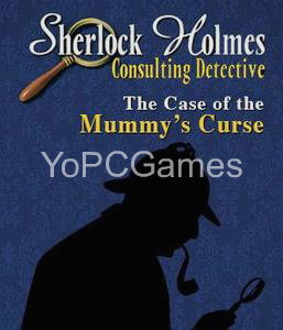 sherlock holmes consulting detective: the case of the mummy