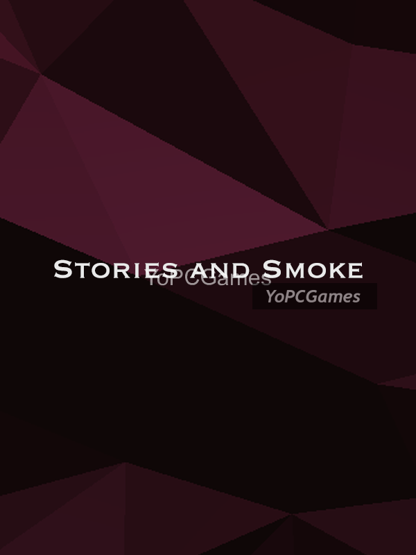 stories and smoke pc