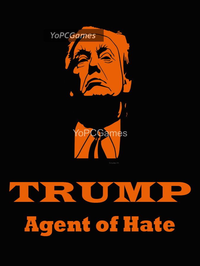 trump: agent of hate for pc