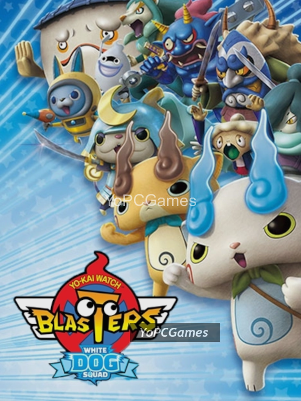 yo-kai watch blasters: white dog squad poster